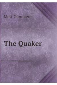 The Quaker