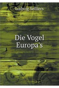 Die Vogel Europa's