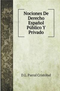 Nociones De Derecho Español Público Y Privado