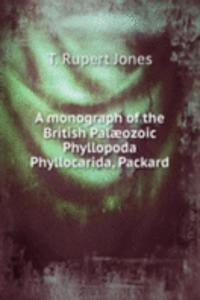 monograph of the British Palaeozoic Phyllopoda Phyllocarida, Packard