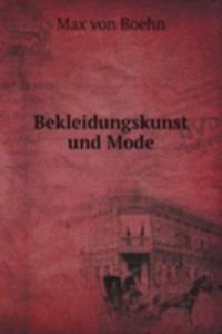 BEKLEIDUNGSKUNST UND MODE