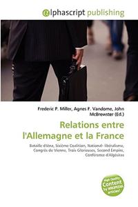 Relations Entre L'Allemagne Et La France