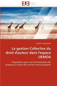 Gestion Collective Du Droit d'Auteur Dans l'Espace Uemoa