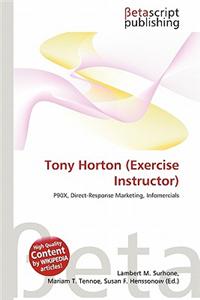 Tony Horton (Exercise Instructor)
