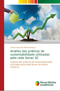 Análise das práticas de sustentabilidade utilizadas pela rede Senac SC