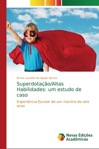 Superdotação/Altas Habilidades