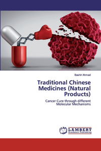 Traditional Chinese Medicines (Natural Products)