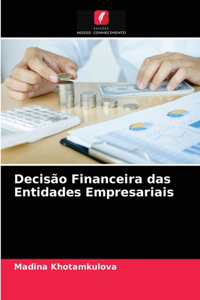 Decisão Financeira das Entidades Empresariais