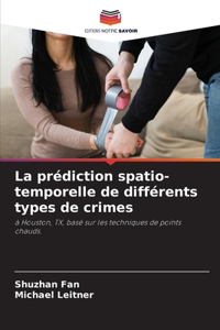 prédiction spatio-temporelle de différents types de crimes