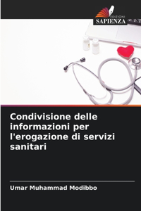 Condivisione delle informazioni per l'erogazione di servizi sanitari