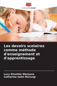 Les devoirs scolaires comme méthode d'enseignement et d'apprentissage
