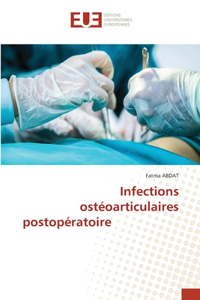 Infections ostéoarticulaires postopératoire