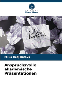 Anspruchsvolle akademische Präsentationen