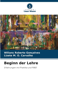 Beginn der Lehre