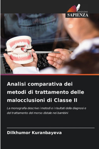 Analisi comparativa dei metodi di trattamento delle malocclusioni di Classe II