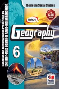 ICSE Themes in Social Studies : Geography - 6