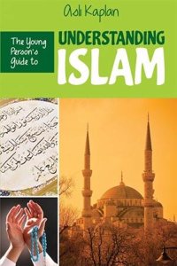 The Young Persons Guide To Understanding Islam