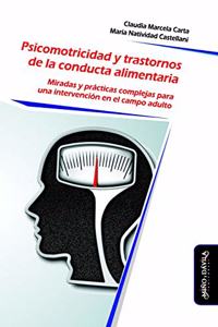 Psicomotricidad y Trastornos de la Conducta Alimentaria