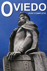 OVIEDO. GUIA COMPLETA