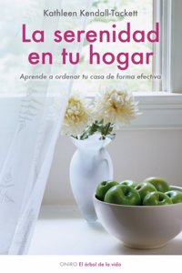 La serenidad en tu hogar: Aprender a ordenar tu casa de forma efectiva