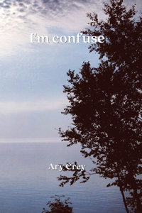 I'm confuse