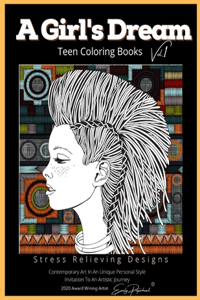 A Girls Dream Teen Coloring Books Vol 1