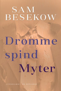 Drømmespind. Myter