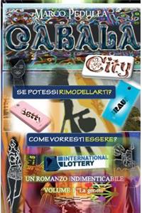 La genesi. Cabala City Vol.1