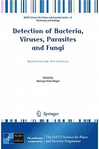 Detection of Bacteria, Viruses, Parasites and Fungi