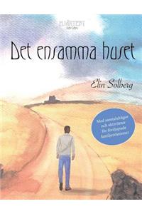 Det ensamma huset (Hjärtebyserien)