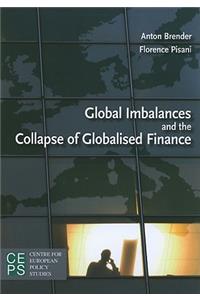 Global Imbalances and the Collapse of Globalised Finance