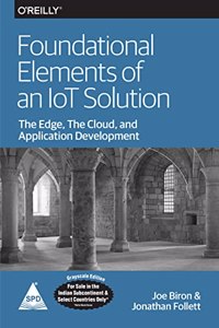 Foundational Elements Of An Iot Solution (Grayscale Indian Edition)