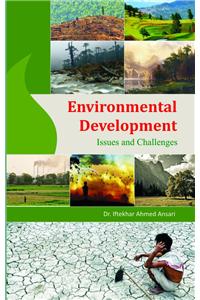 Environmental Development: Issues and Challenges