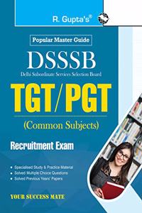 DSSSB: TGT/PGT (Common Subjects) Recruitment Exam Guide