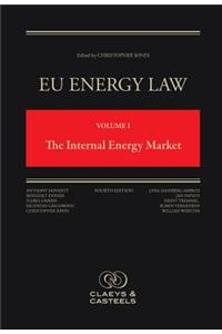 Eu Energy Law Volume I, the Internal Energy Market