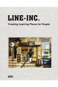 LINE-INC.:Creating Inspiring Places for People