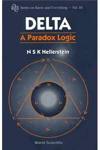 Delta: A Paradox Logic
