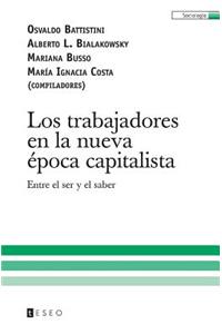 trabajadores en la nueva época capitalista