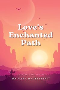 Love's Enchanted Path