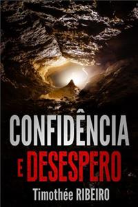 Confidencia E Desespero