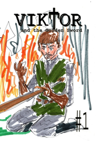Viktor and the Golden Sword #1