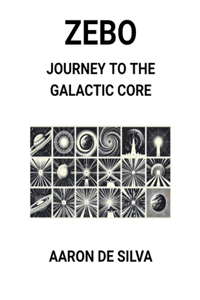 Zebo: Journey to the Galactic Core