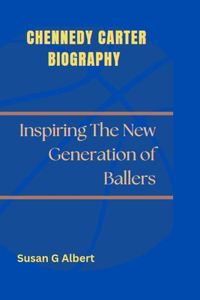 chennedy carter biography