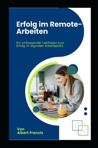 Erfolg bei der Remote-Arbeit