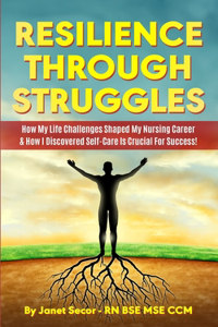 Resilience Through Struggles