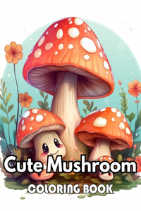 Cute Mushroom Coloring Book