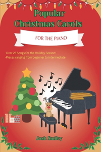Popular Christmas Carols For the Piano