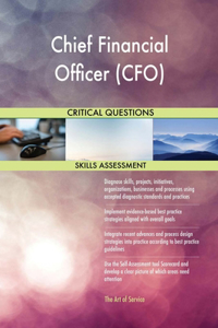 Chief Financial Officer (CFO) Critical Questions Skills Assessment