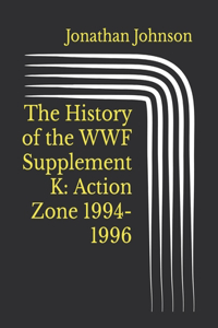 The History of the WWF Supplement K