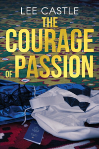 Courage of Passion